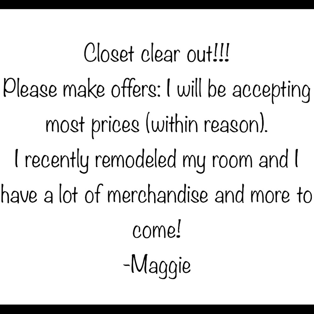 MAKE OFFERS!!!